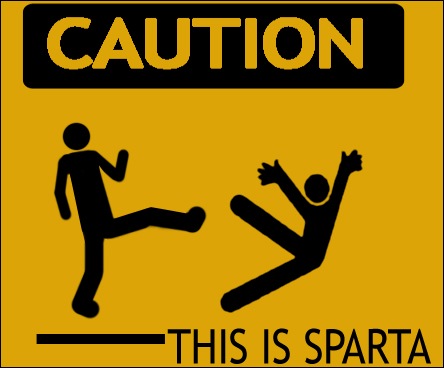 [caution-this-is-sparta[3].jpg]