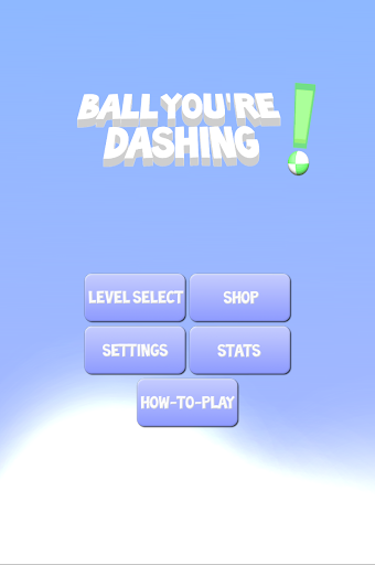 Ball You're Dashing