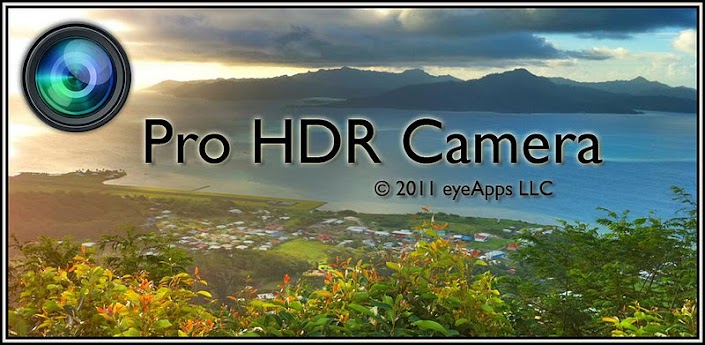 Pro HDR Camera v2.35 mới I-Chụp ảnh cực đẹp như máy cơ DSRL & lí do nên chụp = HDR :)
