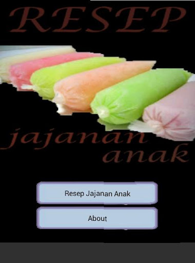 Resep Jajanan Anak