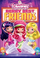 Strawberry Shortcake: Berry Best Friends