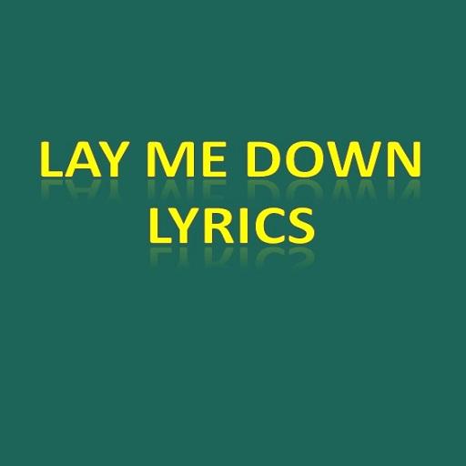 Lay Me Down Lyrics LOGO-APP點子