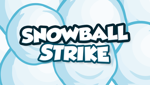 Snowball Strike