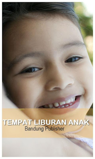 Tempat Liburan Anak