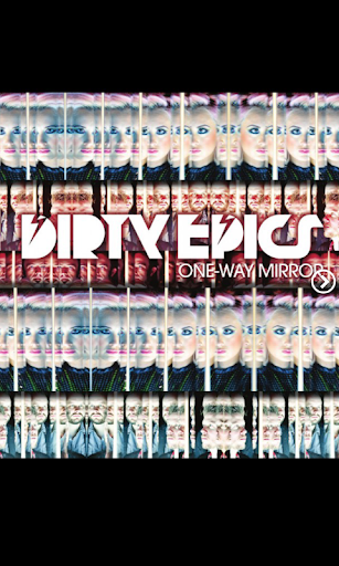 Dirty Epics - One Way Mirror