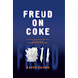 Freud on Coke-Book