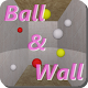 Ball&Wall