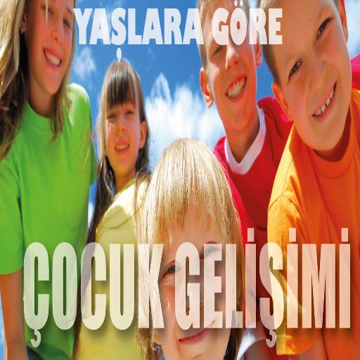 Yaşlara Göre Çocuk Gelişimi