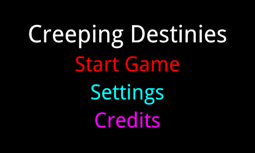 Creeping Destinies