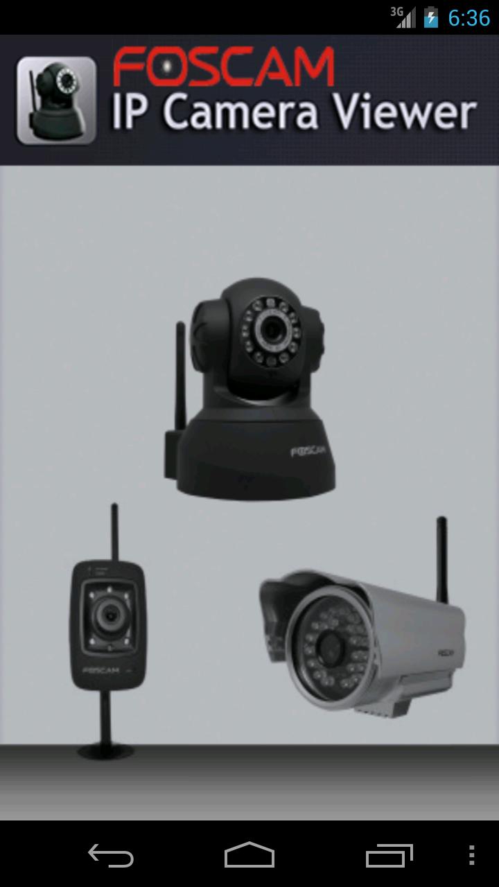 IP Camera Viewer for Foscam Screen 1