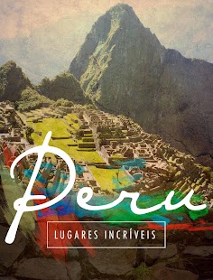 Peru: Lugares Incríveis Screenshots 6