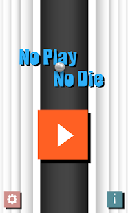 Lastest No Play No Die APK
