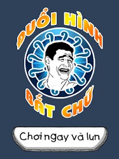 Duoi hinh bat chu - Troll