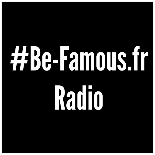 Be Famous Radio