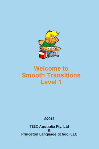 Smooth Transitions Level 1