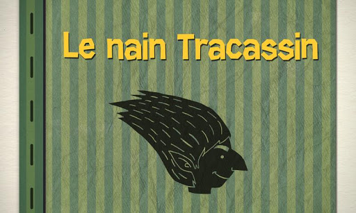 Le nain Tracassin