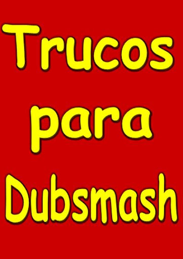 TRUCOS DUBSMASH