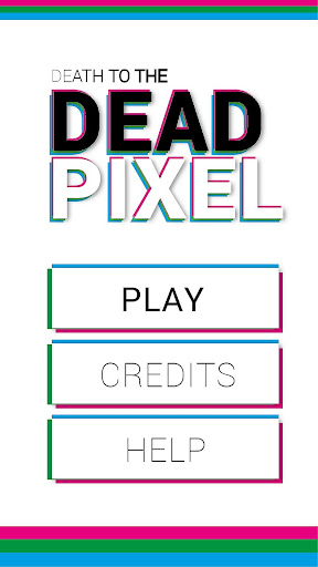 Death to the Dead Pixel