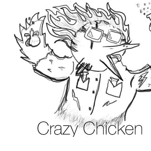 Crazy Chicken