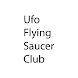 Flying Saucer U.F.O. Club
