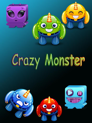 Crazy Monster