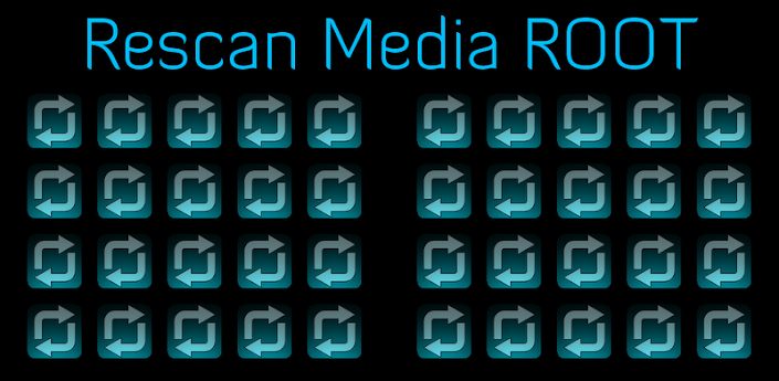 Rescan Media ROOT