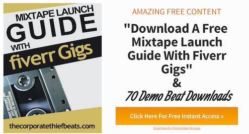 Mixtape Launch Guide With Fiverr Gigs