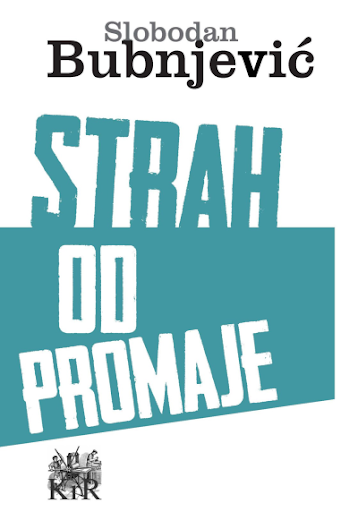 Bubnjevic: Strah od promaje