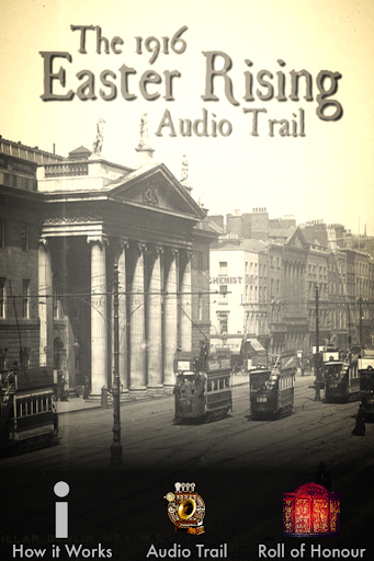 1916 Easter rising audio trail