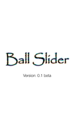 Ball Slider