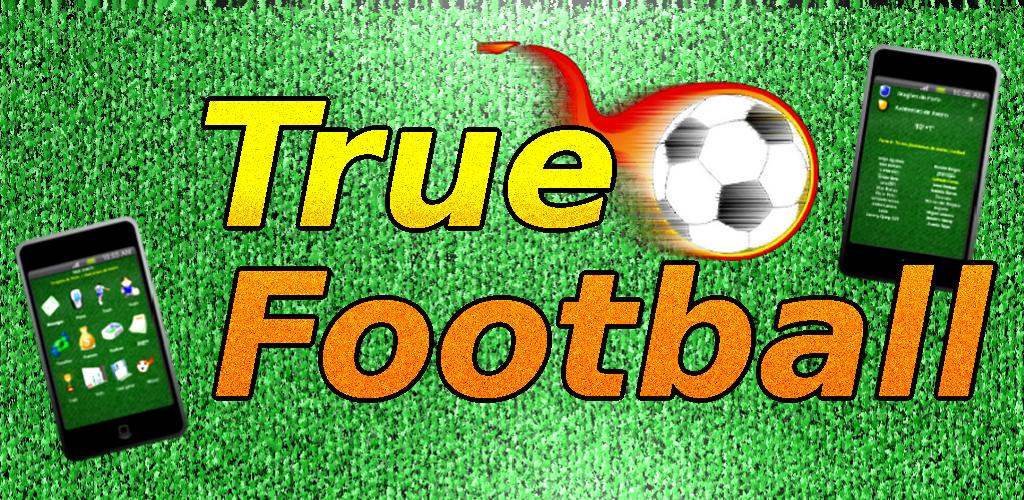 True football 1. True Football. True Football 3.