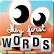 My first words