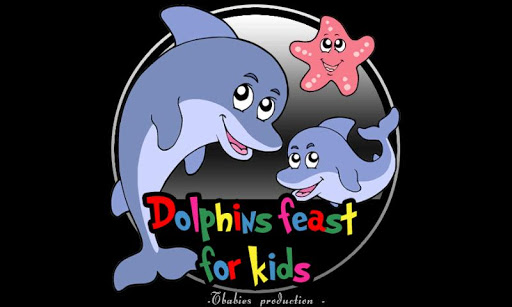 dolphin feast for kids