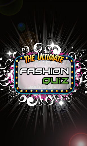 Ultimate Fashion Quiz