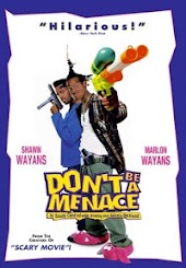 Don't Be A Menace To South Central