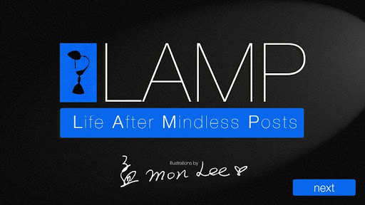 LAMP Life After Mindless Posts