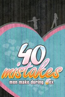 40 Mistake Men make during Sex