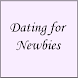 Dating for Newbies