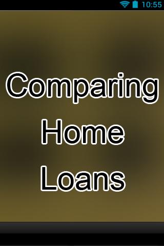 Comparing Home Loans