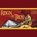 Reign Of Troy