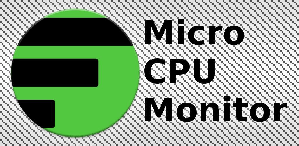 Micro CPU Monitor PRO v3.1.1 APK APK Data Full Version