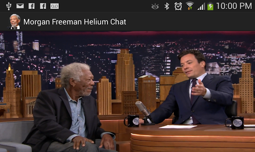 Morgan Freeman Helium Chat