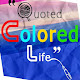 Quoted Colored Life APK