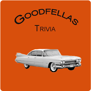 Goodfellas Trivia