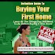 Guide To Buy Your First Home