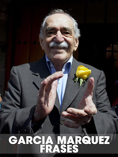 Garcia Marquez Quotes