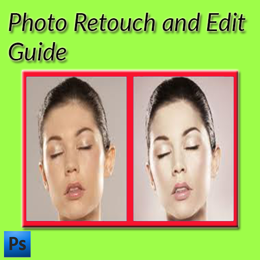 Photo Retouch and Edit Guide