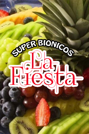 Super Bionicos La Fiesta