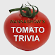 Tomato Trivia