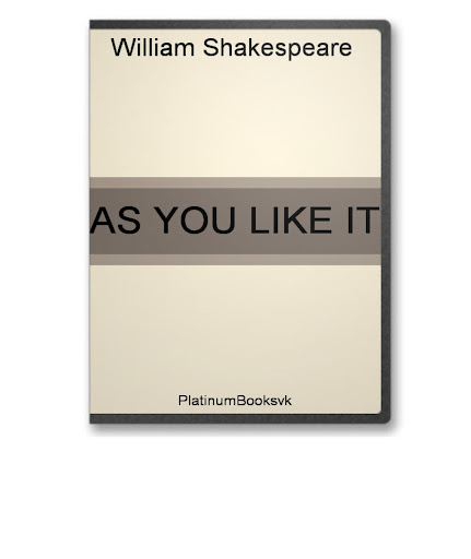 W.Shakespeare - AS YOU LIKE IT